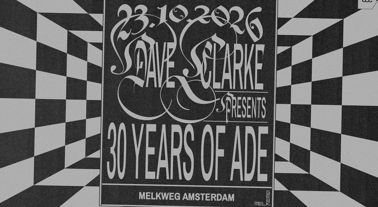 Dave Clarke Presents: 30 Years of ADE · Melkweg, Amsterdam · vr 23 okt 2026
