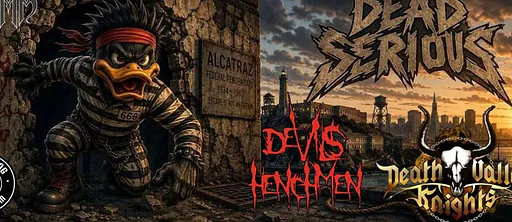 DEAD SERIOUS + DEATH VALLEY KNIGHTS + DEVIL'S HENCHMEN · Sound Dog, Breda · Fri, 12 Mar 2027