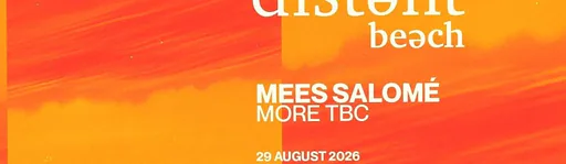 DISTANT BEACH W/ MEES SALOME & MORE · Colorado Charlie, Den Haag · za 29 aug 2026