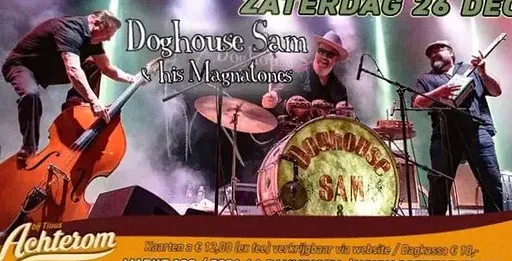 Doghouse Sam & his Magnatones · Tinus, Panningen · za 26 dec 2026