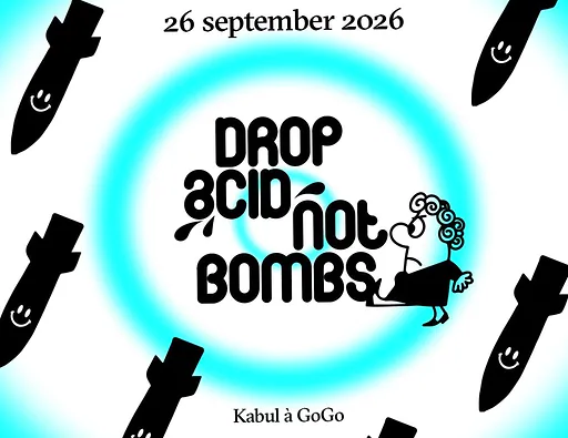 Drop Acid Not Bombs · KABUL à GoGo, Utrecht · za 26 sep 2026