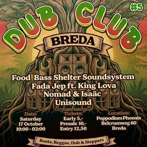 Dub Club Breda #5 | Roots, Reggae, Dub & Steppers with Food Bass Shelter Soundsystem · Poppodium Phoenix, Breda · Sat, 17 Oct 2026