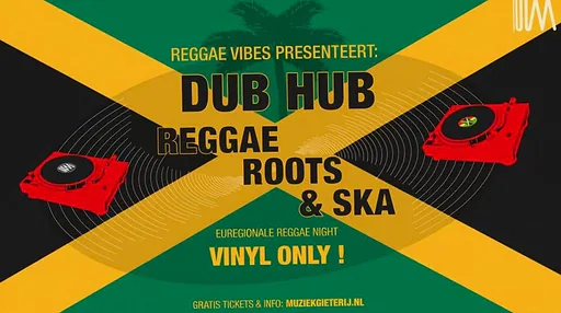 Dub Hub · Muziekgieterij, Maastricht · za 26 sep 2026