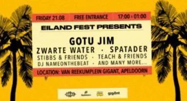 Eiland Fest · GIGANT, Apeldoorn · vr 21 aug 2026