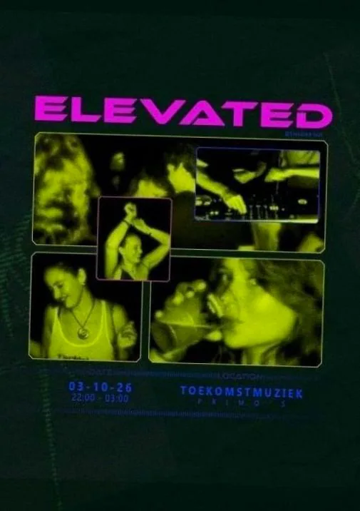 ELEVATED · Toekomstmuziek, Amsterdam · za 3 okt 2026
