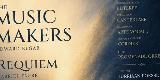 Elgar: 'The Music Makers' & Fauré 'Requiem - Vier Overijsselse koren i.s.m. Het Promenade Orkest o.l.v. Jurriaan Poesse · Wilminktheater en Muziekcentrum Enschede, Enschede · zo 15 nov 2026