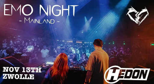 EMO NIGHT MAINLAND · Hedon, Zwolle · vr 13 nov 2026