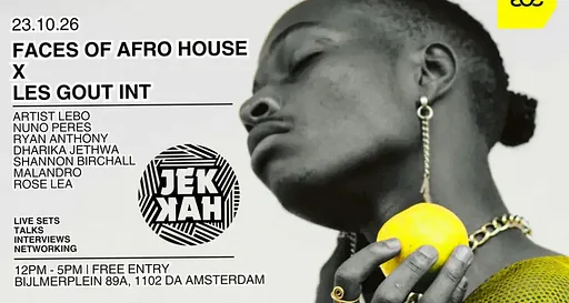 Faces Of Afro House X Les Gout Int · Jekkah, Amsterdam · vr 23 okt 2026