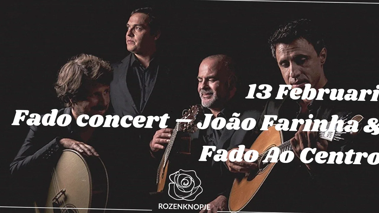 Fado concert – João Farinha & Fado Ao Centro (PT) · Café 't Rozenknopje, Eindhoven · za 13 feb 2027