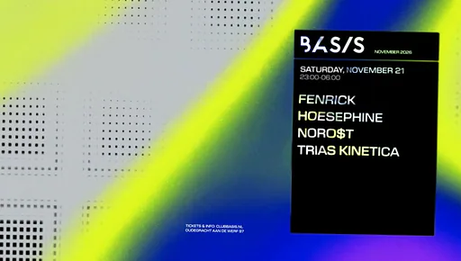 Fenrick/ Hoesephine/ NORO$T/ Trias Kinetica · Basis, Utrecht · Sat, 21 Nov 2026