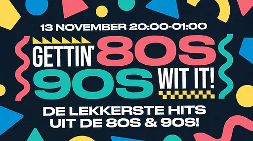 Gettin’ 80’s & 90’s wit it! · Westwood, Den Haag · vr 13 nov 2026