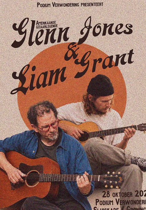 Glenn Jones & Liam Grant · Podium Verwondering, Groningen · Wed, 28 Oct 2026