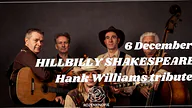 Hillbilly Shakespeare - Hank Williams Tribute · Café 't Rozenknopje, Eindhoven · zo 6 dec 2026