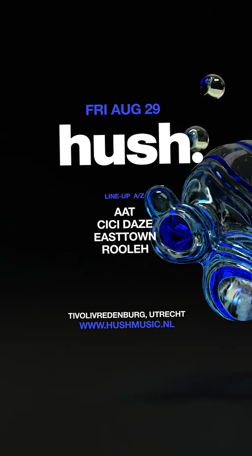 Hush: AAT, Easttown e.a. · TivoliVredenburg, Utrecht · za 29 aug 2026
