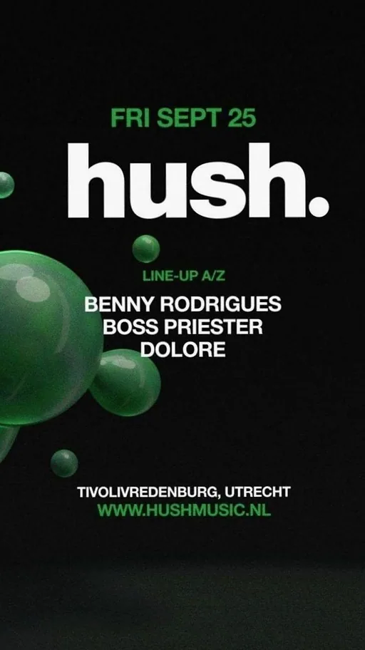 Hush ft. Dennis Quin · Luxor Live, Arnhem · Fri, 9 Oct 2026