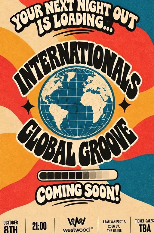Internationals - Global Groove · Westwood, Den Haag · do 8 okt 2026