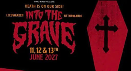 Into The Grave · Oldehoofsterkerkhof, Leeuwarden · vr 11 jun 2027