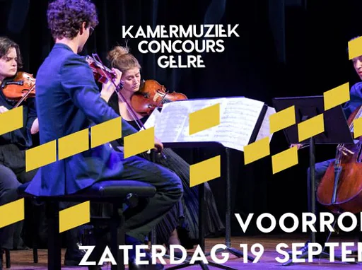 Kamermuziek Concours Gelre - Voorrondes · Musis, Arnhem · za 19 sep 2026