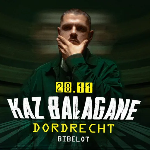 Kaz Bałagane (PL) · Bibelot, Dordrecht · za 28 nov 2026