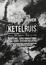 Ketelruis - Beats And Breaks From Beyond · Willemeen, Arnhem · za 24 okt 2026