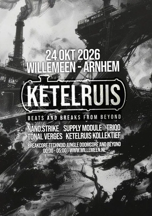 Ketelruis - Beats And Breaks From Beyond · Willemeen, Arnhem · Sat, 24 Oct 2026