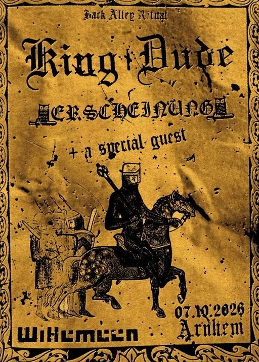King Dude (US) + Erscheinung  + very special guest · Willemeen, Arnhem · wo 7 okt 2026