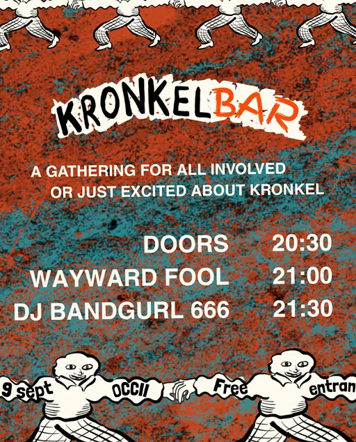 KRONKELBAR w/ WAYWARD FOOL + DJ BANDGURL666 · OCCII, Amsterdam · wo 9 sep 2026