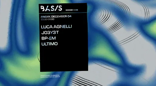 Luca Agnelli/ Jo3y3t/ BP-EM/ Ultimo · Basis, Utrecht · Fri, 4 Dec 2026