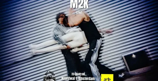 M2K (Live) · Het Dorp, Amsterdam · Sat, 24 Oct 2026
