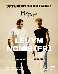 Madam by Night invites: LevyM & NOMIS · Madam Amsterdam, Amsterdam · Sat, 10 Oct 2026