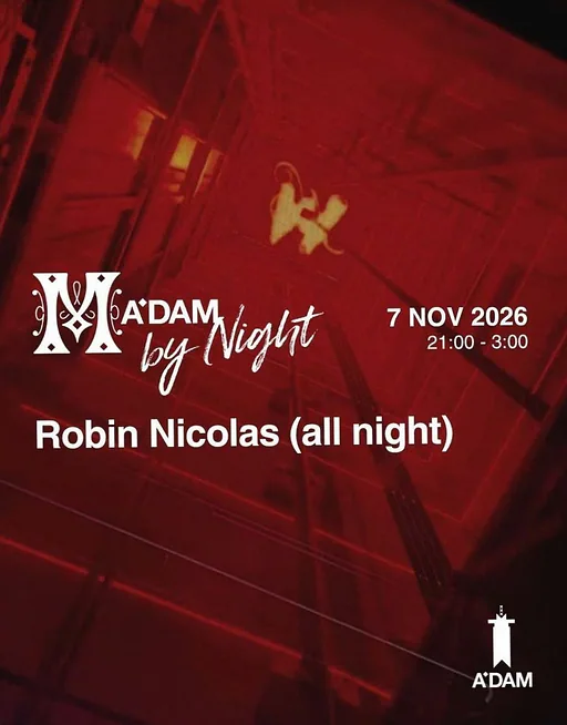 Madam by Night invites: Robin Nicolas · Madam Amsterdam, Amsterdam · Sat, 7 Nov 2026