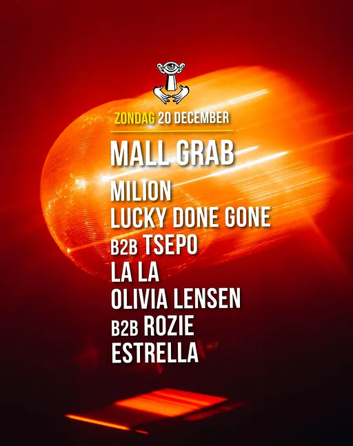 Mall Grab / Milion / Lucky Done Gone & more · Thuishaven festivalterrein, Amsterdam · zo 20 dec 2026
