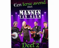 MANNEN VAN NAAM - IERSE AVOND · Theater Concordia, Haastrecht · vr 26 mrt 2027