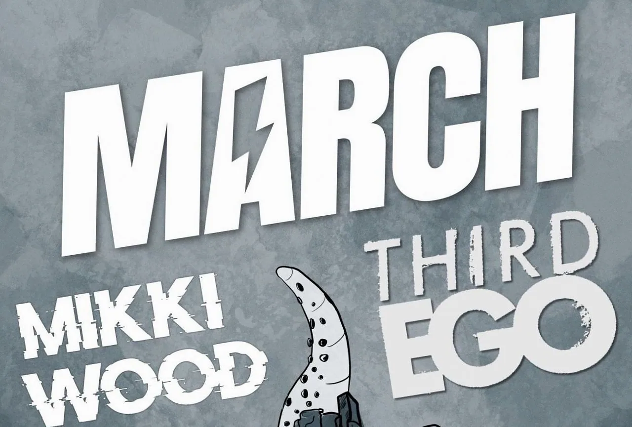 MARCH + MIKKI WOOD + THIRD EGO — background image