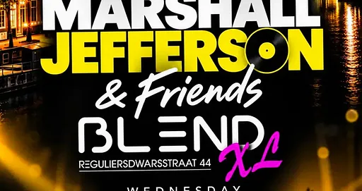 MARSHALL JEFFERSON & FRIENDS · Blend XL, Amsterdam · wo 21 okt 2026