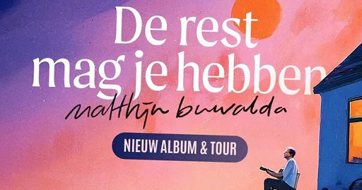 Matthijn Buwalda - De rest mag je hebben · Isala Theater, Capelle aan den IJssel · do 10 dec 2026