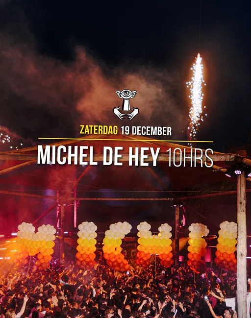 Michel de Hey 10HRS · Thuishaven festivalterrein, Amsterdam · za 19 dec 2026