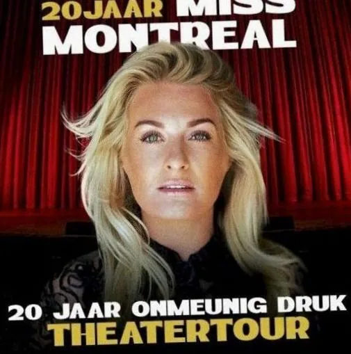 Miss Montreal · Rabo Theater De Meenthe, Steenwijk · vr 15 okt 2027