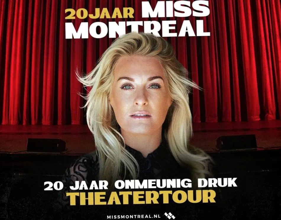 Miss Montreal · Theater Congrescentrum De Tamboer, Hoogeveen · Fri, 22 Oct 2027