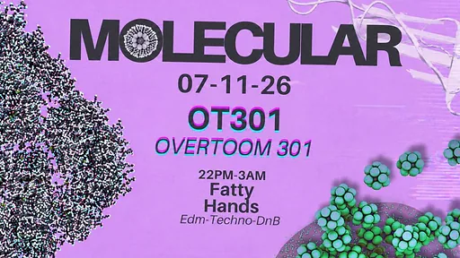 Molecular · OT301, Amsterdam · za 7 nov 2026