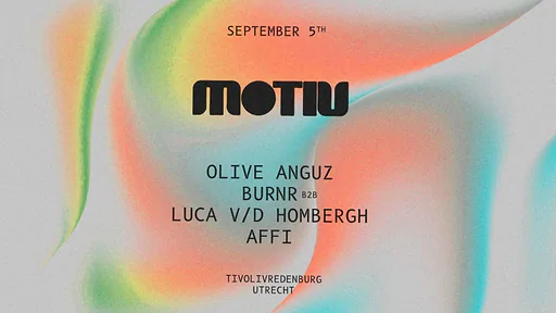 MOTIV: Olive Anguz, BURNR & more · TivoliVredenburg, Utrecht · za 5 sep 2026