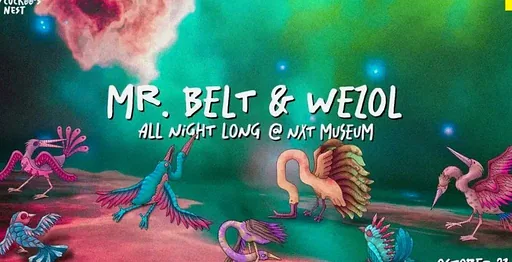 Mr. Belt & Wezol (ALL NIGHT LONG) · Nxt Museum, Amsterdam · vr 23 okt 2026