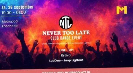 Never Too Late · Metropool, Enschede · za 26 sep 2026