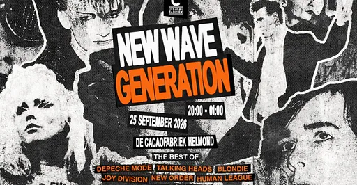 New Wave Generation · De Cacaofabriek, Helmond · vr 25 sep 2026