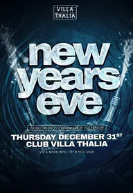 NEW YEARS EVE @ VILLA THALIA · Club Villa Thalia, Rotterdam · do 31 dec 2026