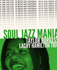 New York Jazz Club w/ Soul Jazz Mania, Taylor Burgess & Lachy Hamilton Trio · De Nieuwe Anita, Amsterdam · Sat, 10 Oct 2026