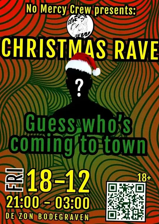 No Mercy Crew – Christmas Rave · De Zon, Bodegraven · Fri, 18 Dec 2026