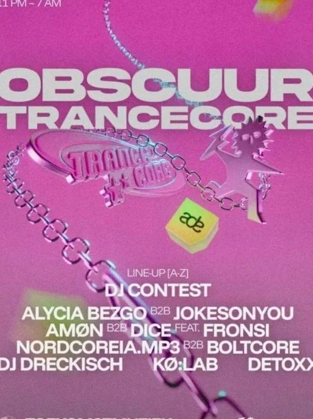 OBSCUUR x Trancecore ADE with DJ DRECKISCH, Alycia Bezgo, Kø:lab, JOKESONYOU, DICE, Amøn · Toekomstmuziek, Amsterdam · za 24 okt 2026