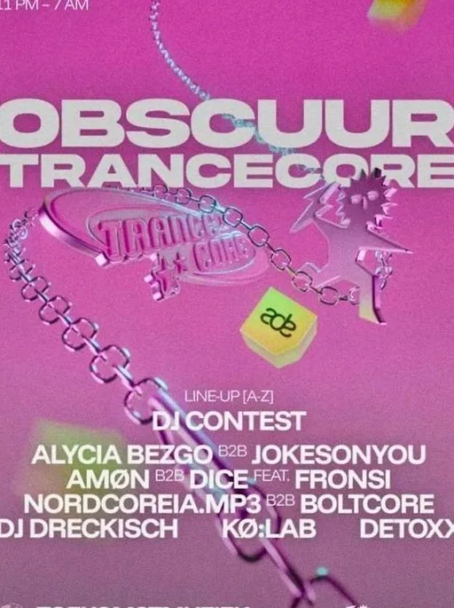 OBSCUUR x Trancecore ADE with DJ DRECKISCH, Alycia Bezgo, Kø:lab, JOKESONYOU, DICE, Amøn · Toekomstmuziek, Amsterdam · za 24 okt 2026