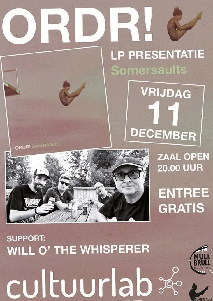 ORDR! - 'Somersaults' + Will O'The Whisperer · Cultuurlab, Delft · Fri, 11 Dec 2026